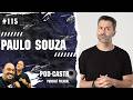 PAULO SOUZA - PODCASTRO #115