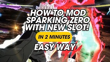 How To Mod Sparking Zero EASILY! | Dragon Ball Sparking Zero Mod Tutorial (PC) with MODLOADER