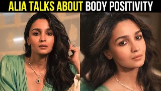 Alia Bhatt opens up about being overly critical about her body in younger days