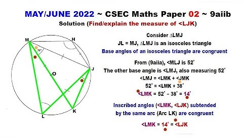 Paper2-CSEC-MATHS-342 ~ Circle Geometry & Inscribed Angles ~ May/June 2022 Number 9aiib