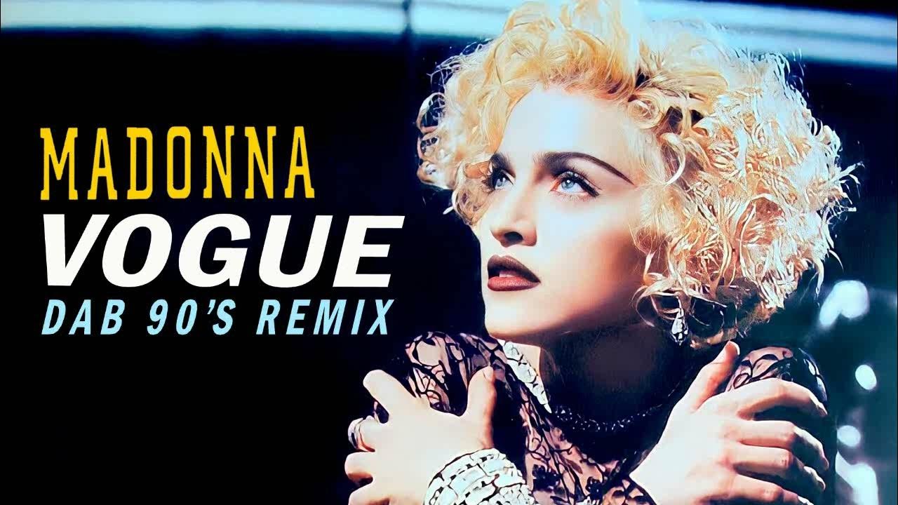madonna-vogue-dab-90-s-remix-youtube