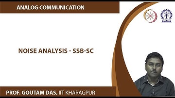 Lecture 46 : Noise Analysis - SSB-SC
