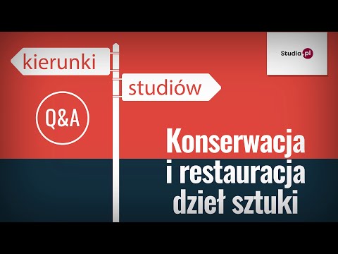 Konserwacja i restauracja dzieł sztuki - program studiów, praca, zarobki