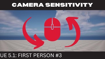 [Unreal Engine 5.1.1] First Person EP.3  - Camera Sensitivity Settings