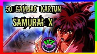 50 GAMBAR KARTUN SAMURAI X