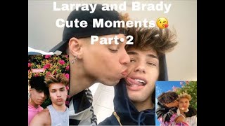 Larray And Brady Cute Moments Part•2😘