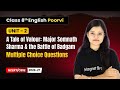A Tale of Valour - Multiple Choice Questions | Class 8th English (Poorvi) | Unit 2 | CBSE 2025-26