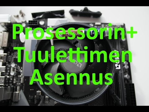 Prosessorin ja tuulettimen asennus
