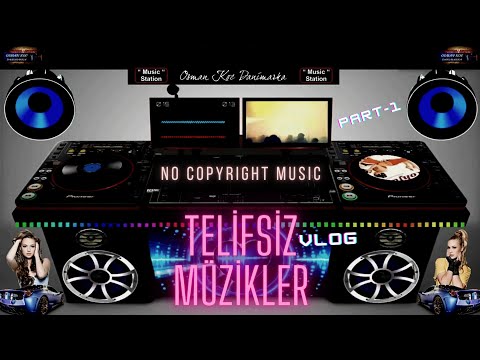 Telifsiz Vlog Müzikleri | No Copyright Vlog Music - PART 1