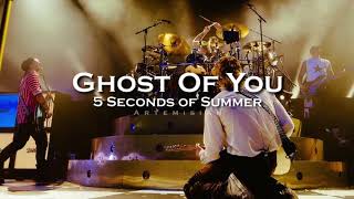 5 Seconds Of Summer - Ghost Of You Edit Audio