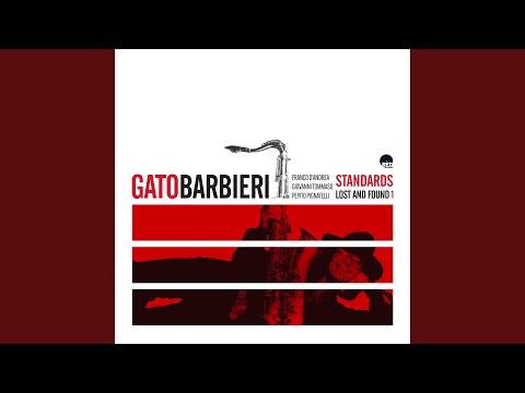 Putar Softly, As In A Morning Sunrise - Gato Barbieri