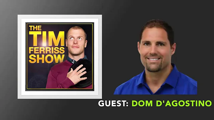 Dom D'Agostino Returns (Full Episode) | The Tim Ferriss Show (Podcast)