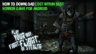 Download Best horror game || Lost within ||🤐🤐 for android devices screenshot 3