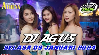 DJ AGUS TERBARU SELASA 09 JANUARI 2024 FULL BASS || ATHENA BANJARMASIN