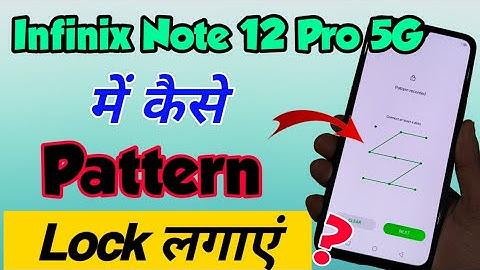 infinix Note 12 Pro 5G me Pattern lock kaise lagaye | infinix Note 12 Pro 5G pattern lock setting