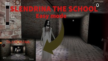 Slendrina the school: Easy mode