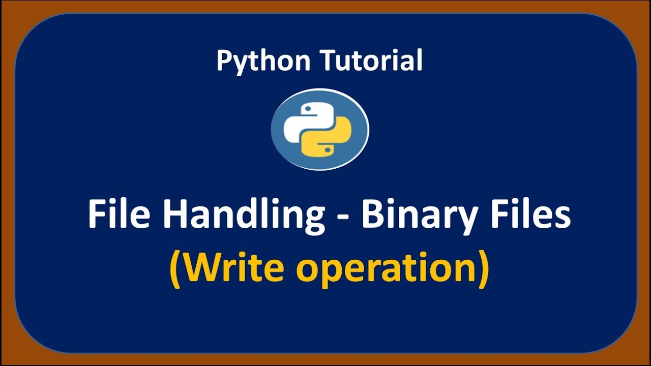 # Python Binary Files || Write operation || File Handling || - YouTube