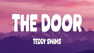 Teddy Swims - The Door (Lyrics)