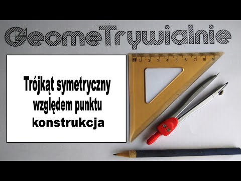 Wideo: Czy Trójkąt Ma środek Symetrii?