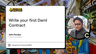 Write your first Daml Contract I Jatin Pandya