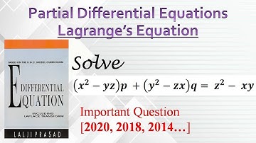 Solve || (x^2-yz)p +(y^2-zx)q= z^2- xy || Partial Differential Equations Lagrange’s Equation #study