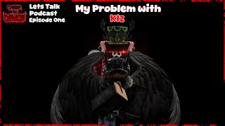 Darrylthedemons Lets Talk Podcast Episode One - My Problem With Klz