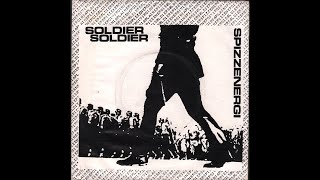 Spizzenergi - Soldier Soldier (1979) full 7&quot; Single