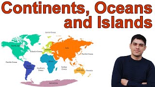 World Map | Continents, Oceans and Islands | महाद्वीप, महासागर और द्वीप