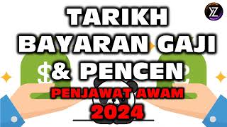 Tarikh Gaji dan Pencen 2024 Penjawat Awam