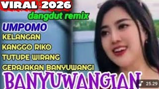 KOLEKSI TERBAIK MUSIK TERBARU 2026‼TEMBANG BANYUWANGIAN BASS EMPUK