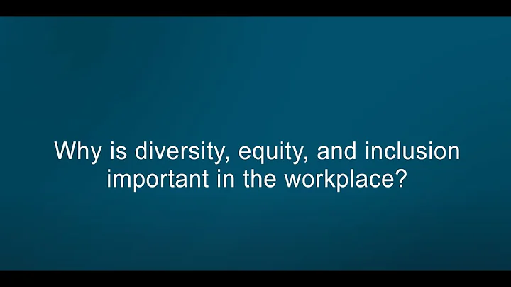Why is diversity, equity, and inclusion important in the workplace?