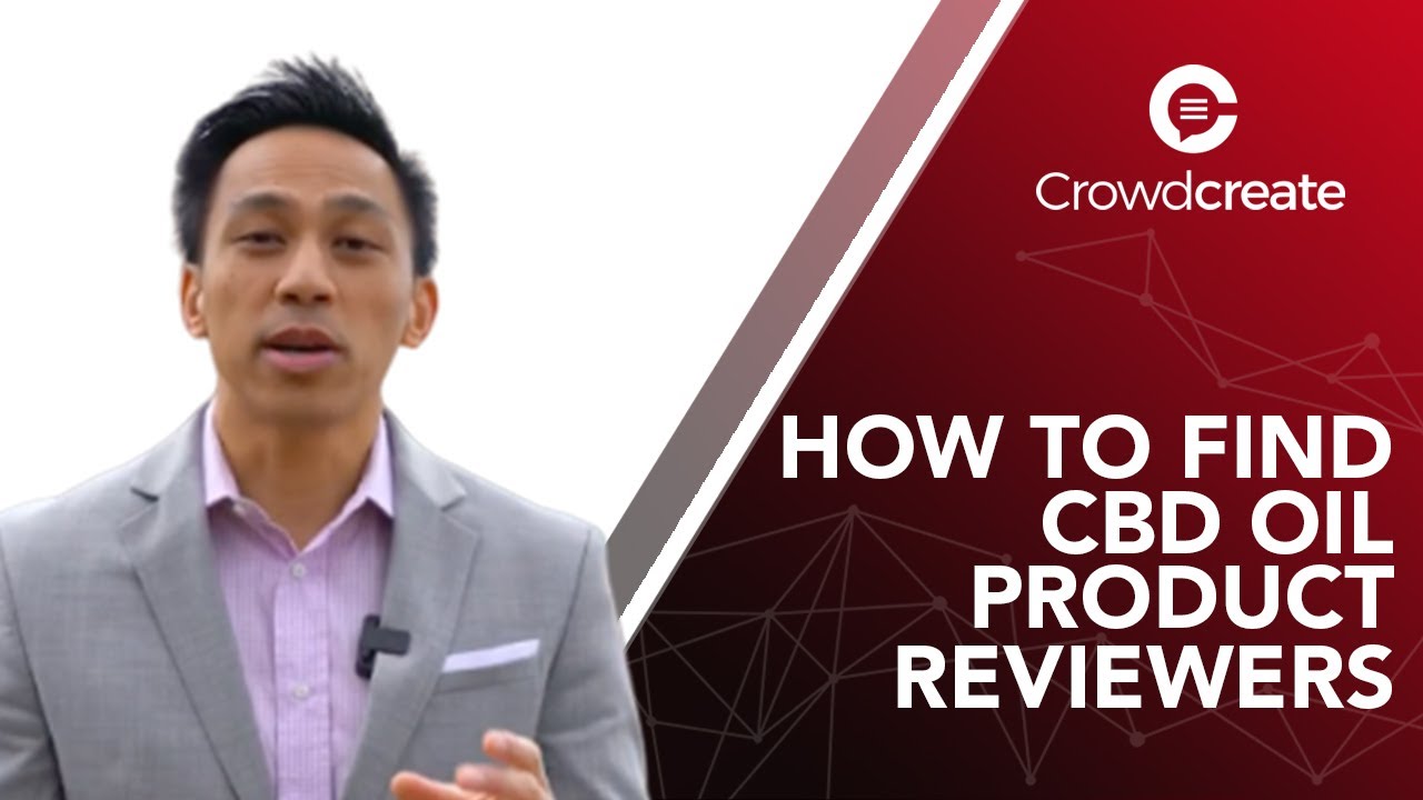 How to Find CBD Oil Product Reviewers | Marketing for CBD Oil Companies