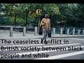 The low-level guerilla war being fought by black people against British society