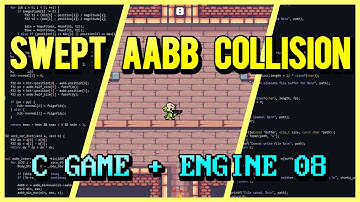 Swept AABB Collision Detection | C Game + Engine From Scratch 08