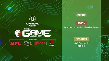 Mathematics for Games Devs | India Game Developer Conference 2021 - 13th Edition