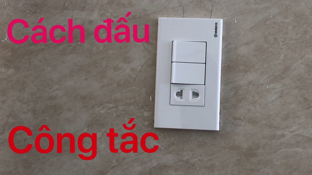 Hướng dẫn cách đấu nối 2 công tắc, 1 ổ cắm sino| electrical ...