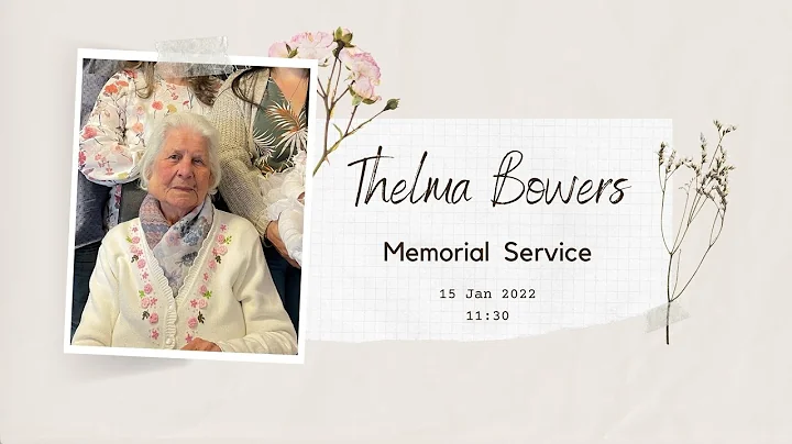 Thelma Bowers (Memorial Service)