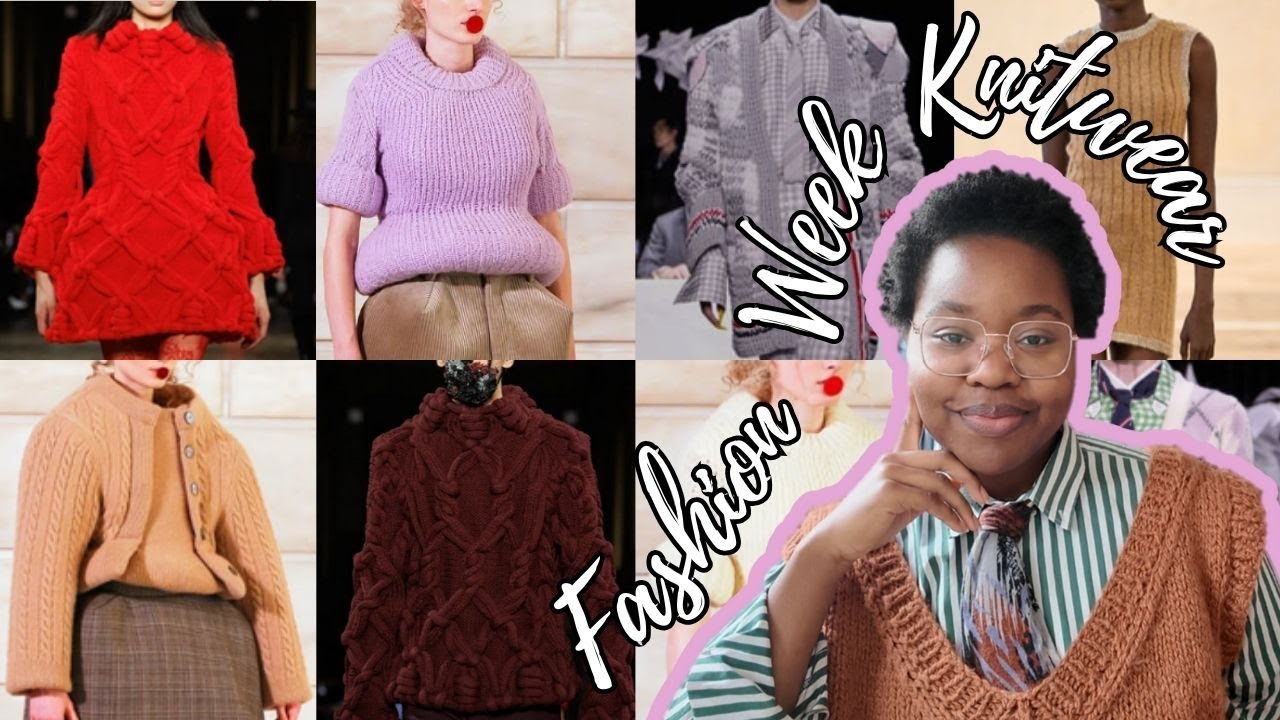 Fashion Week Recap l Knitwear Edition + Free Knitting patterns