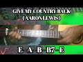 GIVE MY COUNTRY BACK ( AARON LEWIS ) BASIC CHORDS TUTORIAL GUITAR