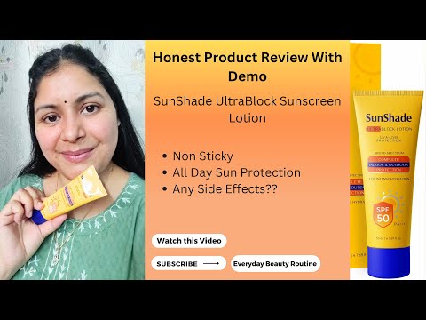 Sunshade UltraBlock Lotion SPF50||Product Review With Demo||Full Day Sun Proction|Light & Non Sticky