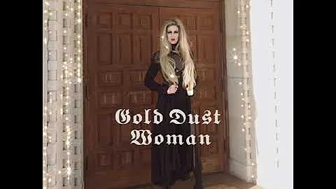 Gold Dust Woman - Stevie Nicks / Fleetwood Mac cov...