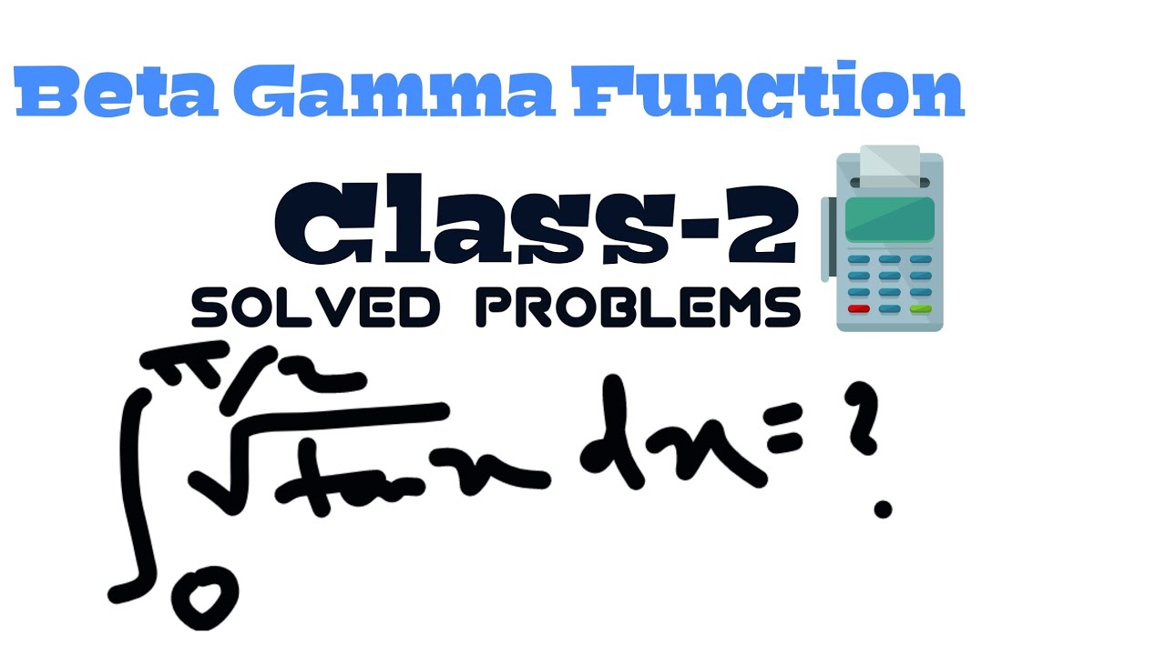 Beta Gamma Solved problems - YouTube