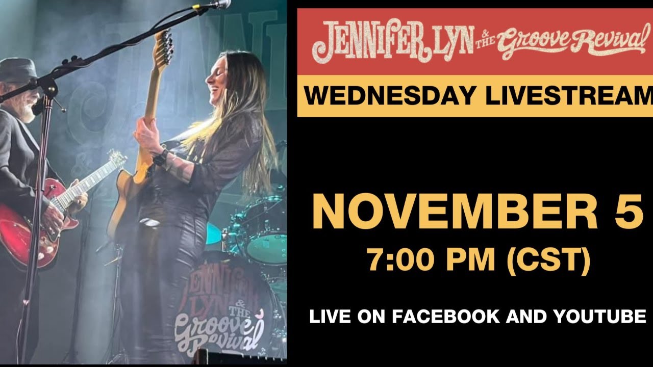 Wednesday Livestream with Jennifer Lyn & The Groove Revival | November 5