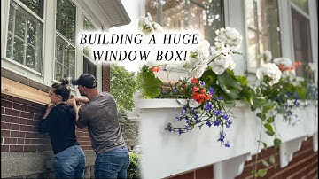 Building A Gorgeous Window Box Planter: Step by Step How It’s Made and Choosing the Right Flowers 🌸
