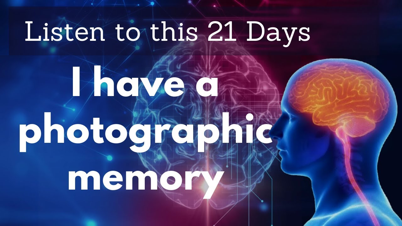 Photographic Memory Affirmations YouTube