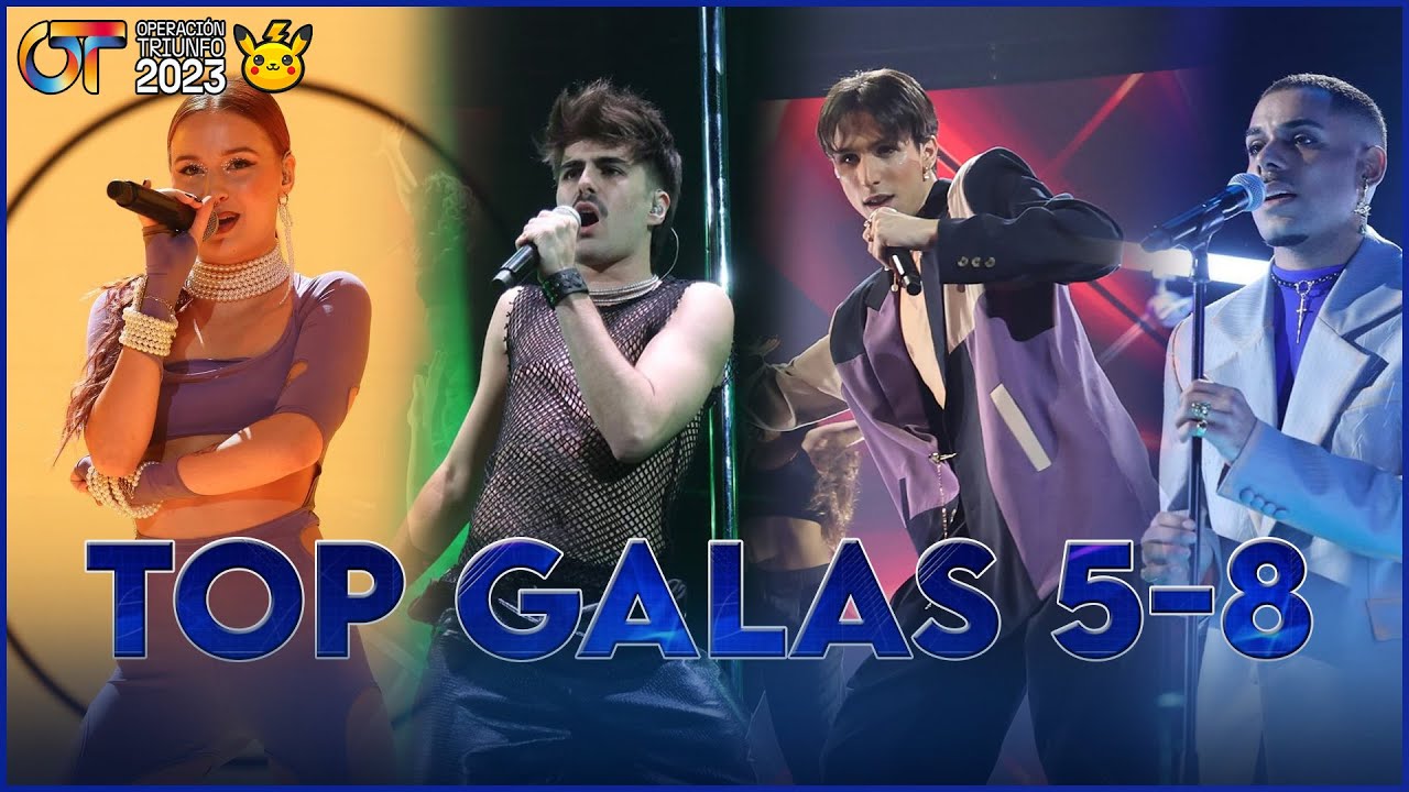 OT 2023 MI TOP/RANKING 36 ACTUACIONES DE LA GALA 5 A LA 8/PiKa