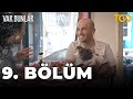 Var Bunlar 9 Bölüm Var Bunlar 9 Bölüm