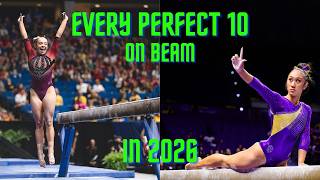 Every Perfect 10 on Beam in 2026