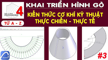 Khai triển co hàn | Khai triển hình gò Plate "n" Sheet Professional V4