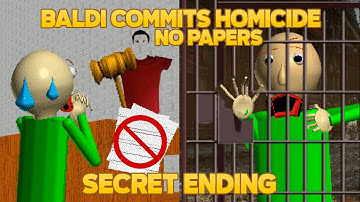 Baldi Got Jail! | Baldi Commits Homicide (Secret Ending) [Baldi
